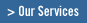 Our Services